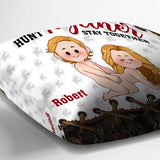 Hunt Together Stay Together - Personalized Hunting Throw Pillow