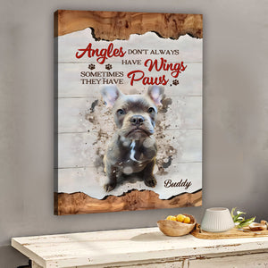 Angels Don't Always Have Wings - Personalized Dog Canvas And Poster