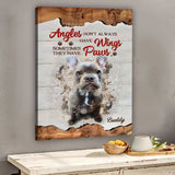 Angels Don't Always Have Wings - Personalized Dog Canvas And Poster