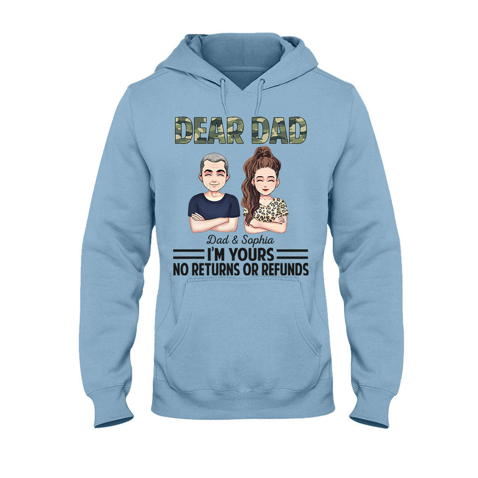 Dear Mom Dear Dad I'm Yours - Gift for mom, dad - Personalized T-shirt And Hoodie