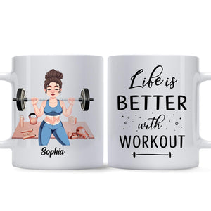 Life Is Better With Workout - Personalized Fitness Mug