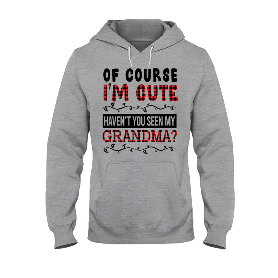 Of Course I'm Cute - Personalized Grandpa T-shirt And Hoodie