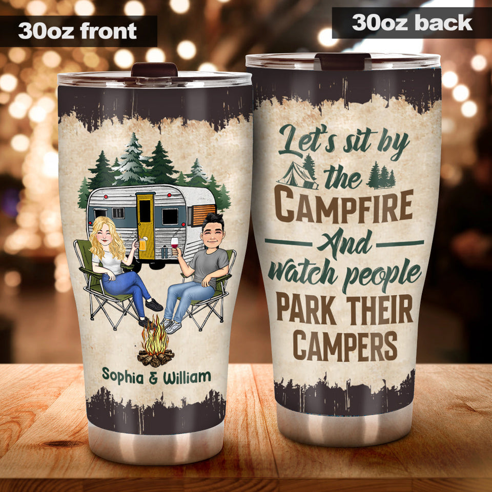 Let's Sit By The Campfire - Personalized Camping Tumbler