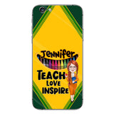 Teach Love Inspire - Personalized Teacher Phone Case
