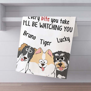Every Snack You Make I’ll Be Watching You - Gift for dog lovers, cat lover - Personalized Towel
