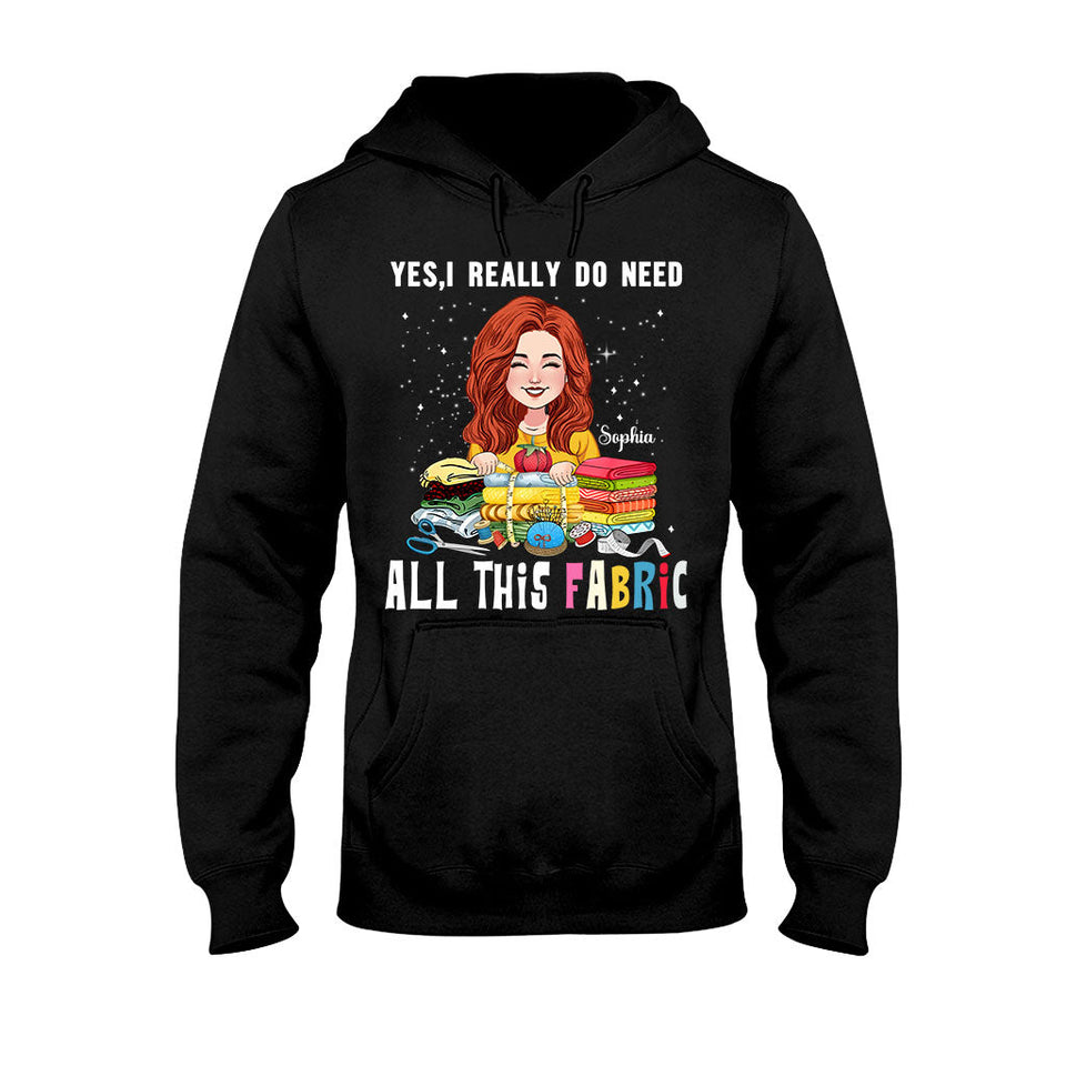 All This Fabric - Personalized Sewing T-shirt And Hoodie