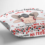 Naughty I Love Your Face - Personalized Couple Throw Pillow