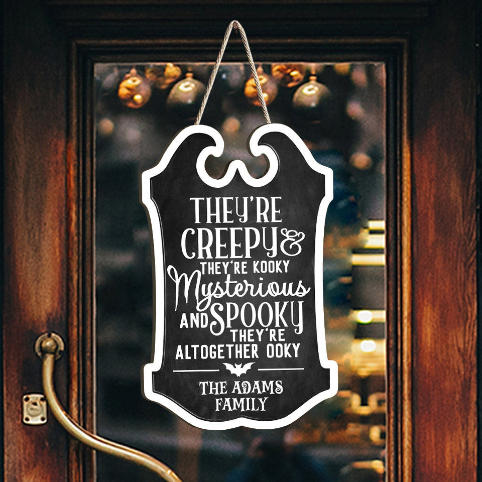 They're Creepy They're Kooky - Personalized Family Wood Sign