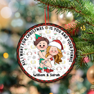 All I Want For Christmas - Personalized Couple Ornament