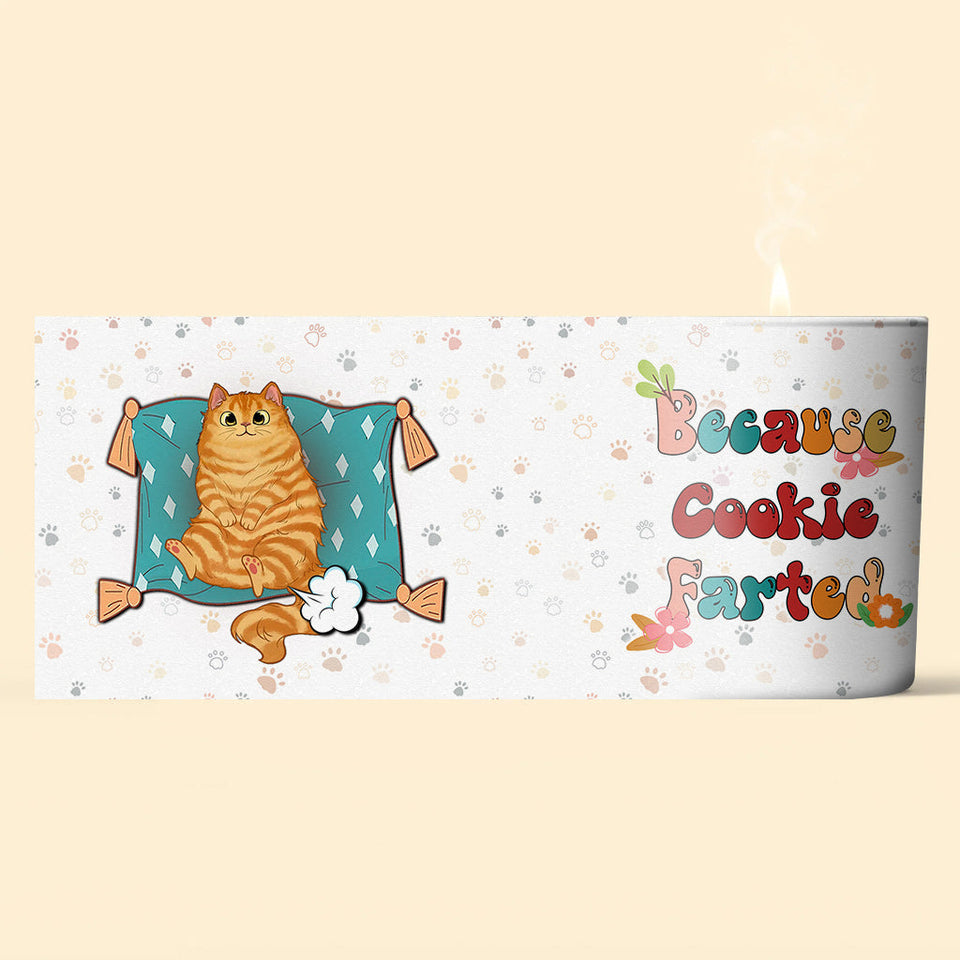 Because The Kitty Farted - Personalized Cat Candle With Wooden Lid