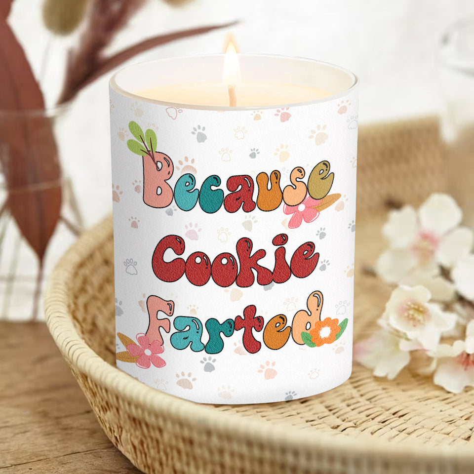 Because The Kitty Farted - Personalized Cat Candle With Wooden Lid