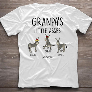 Little Asses - Gift for dad, grandpa, mom, uncle, aunt, grandma - Personalized T-shirt And Hoodie