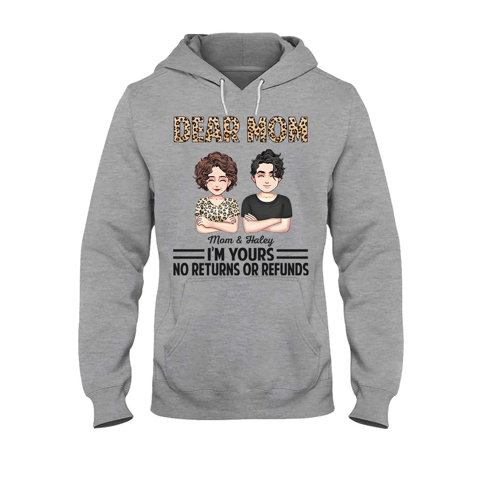 Dear Mom Dear Dad I'm Yours - Gift for mom, dad - Personalized T-shirt And Hoodie