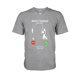 Sorry I Missed Your Call I Was On The Other Line - Personalized Fishing T-shirt And Hoodie