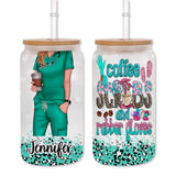 Coffee Scrubs And Rubber Gloves - Personalized Nurse Can Glass