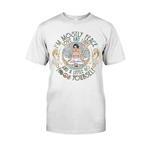 I'm Mostly Peace - Personalized Yoga T-shirt And Hoodie