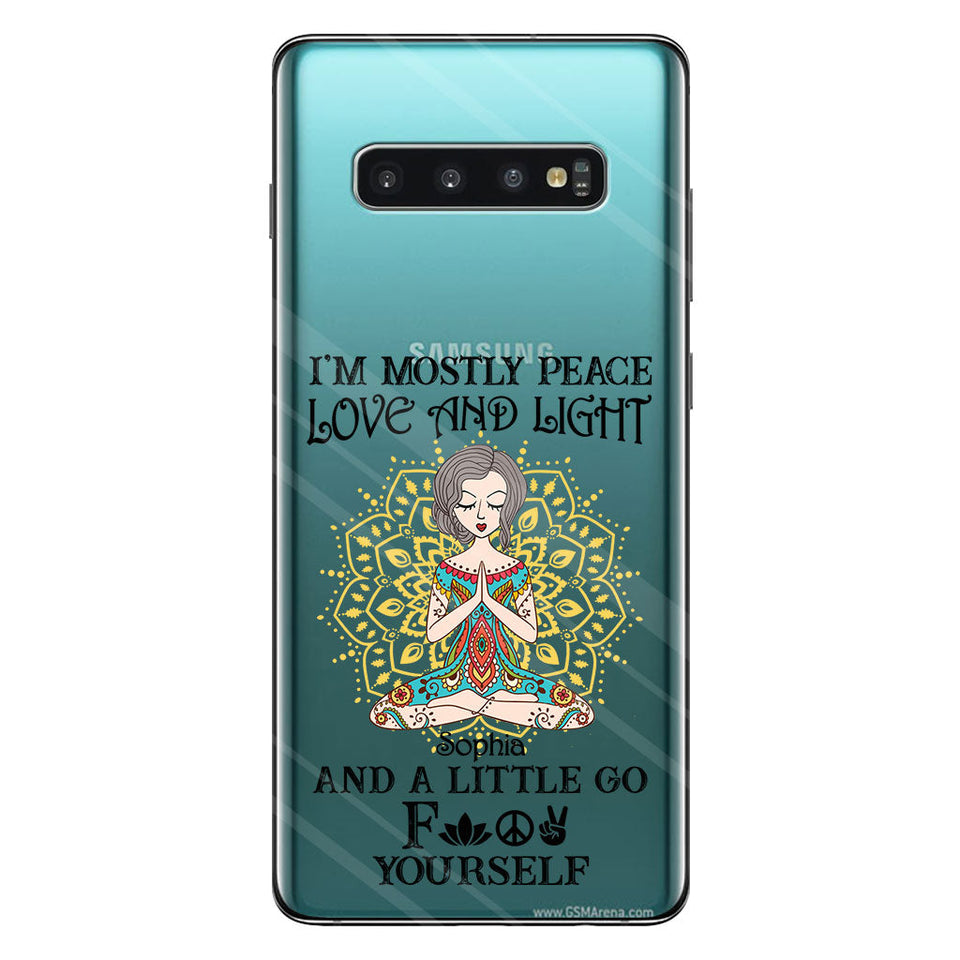 I’m Mostly Peace Love And Light - Personalized Yoga Clear Phone Case