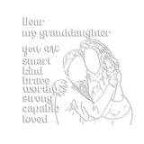 Dear My Granddaughter / Daughter You Are Affirmation Decal - Personalized Grandma Decal Die Cut
