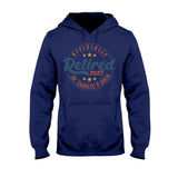 Relax And Enjoy The Ride Retired T-shirt and Hoodie