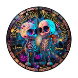 You And Me We Got This - Personalized Skull Round Wood Sign