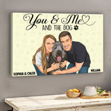 You & Me And The Dogs - Personalized Couple Canvas And Poster