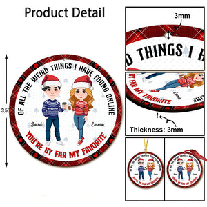 You're By Far My Favorite - Personalized Couple Ornament