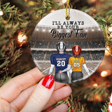 I'll Always Be Your Biggest Fan - Personalized Football Ceramic Circle Ornament