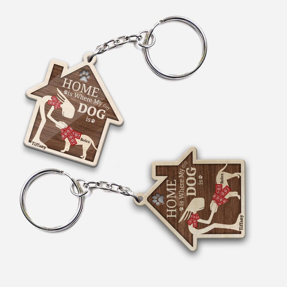 Home Is Where My Dog Is - Personalized Dog Keychain