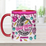 Good Moms Say Bad Words - Gift for mom - Personalized Accent Mug