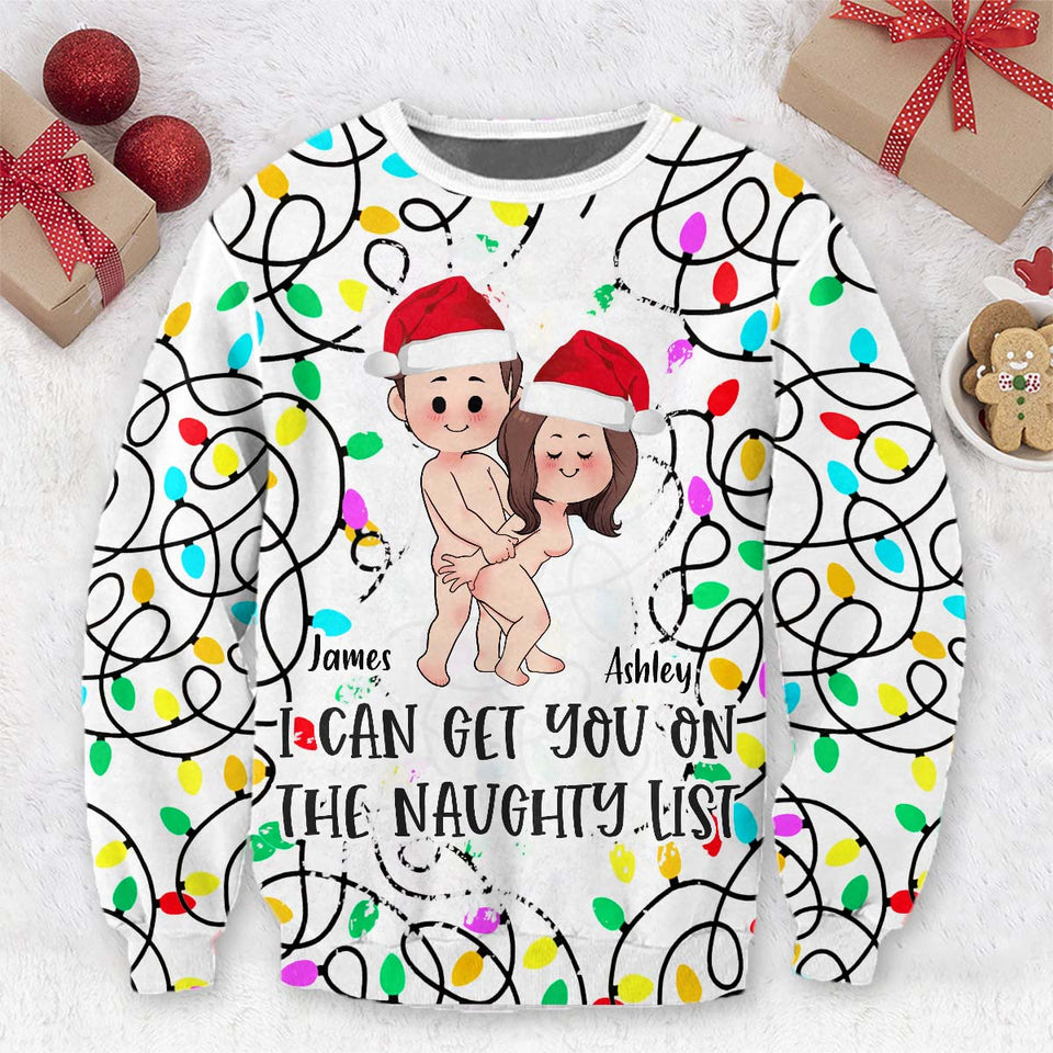 I Can Get You On The Naughty List - gift for husband, wife, boyfriend, girlfriend - Personalized Ugly Sweater