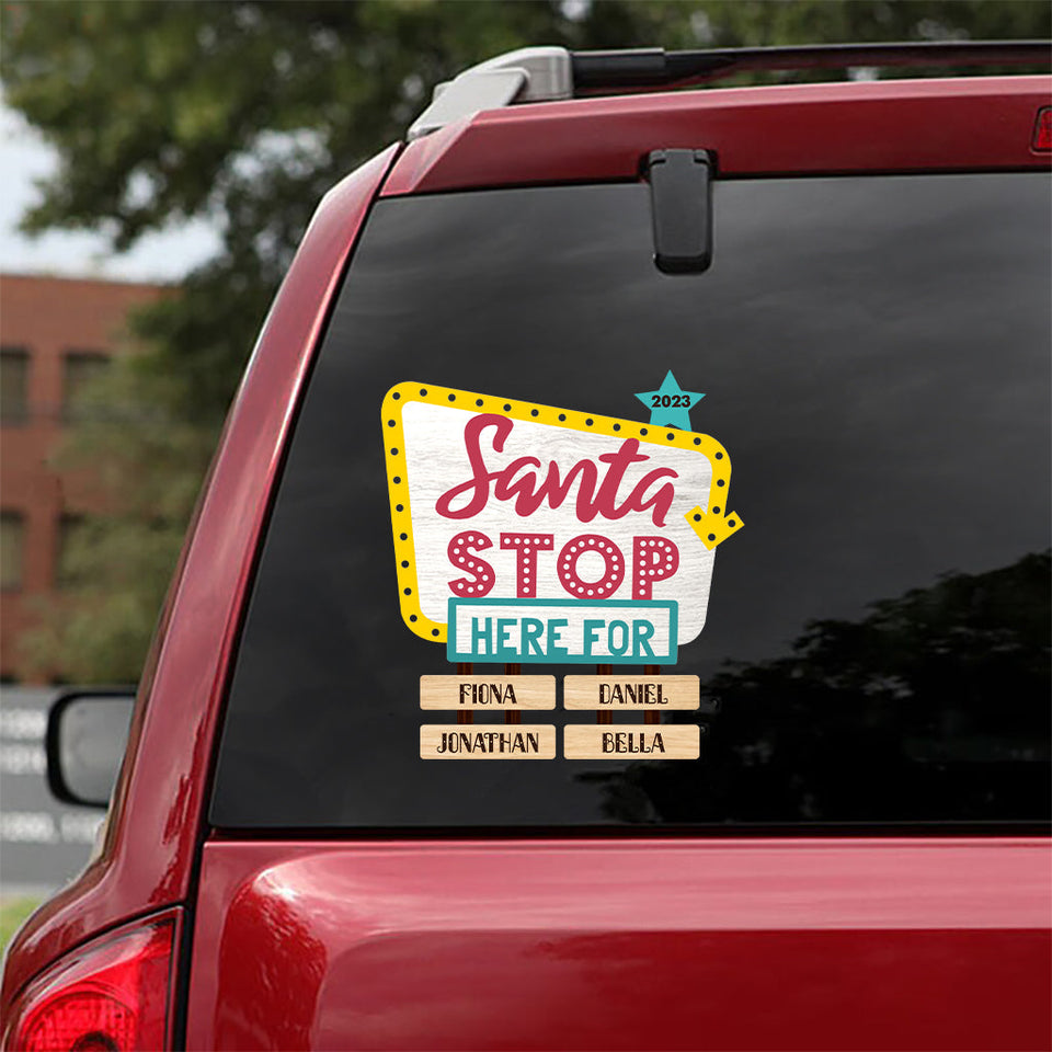 Santa Stop Here For - Personalized Grandma Decal Die Cut