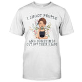 I Shoot People - Personalized Photography T-shirt And Hoodie