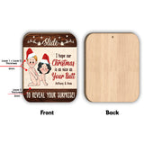 I Hope Our Christmas Is As Nice As Your Butt - Personalized Couple 2 Layered Piece Ornament