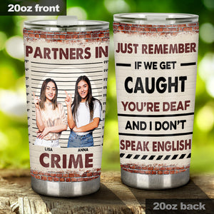 Partners In Crime - Personalized Bestie Tumbler