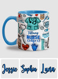 Nurse Life - Personalized Nurse Accent Mug