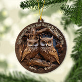 God Blessed The Broken Road - Personalized Owl Ornament