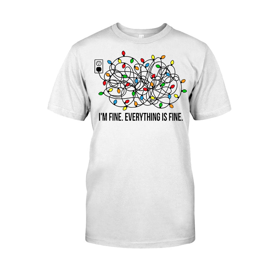 I'm Fine - Christmas T-shirt And Hoodie
