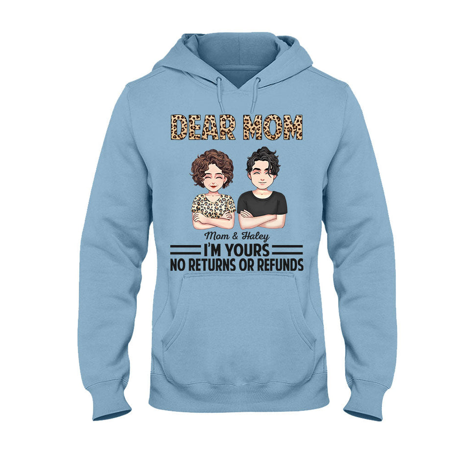 Dear Mom Dear Dad I'm Yours - Gift for mom, dad - Personalized T-shirt And Hoodie