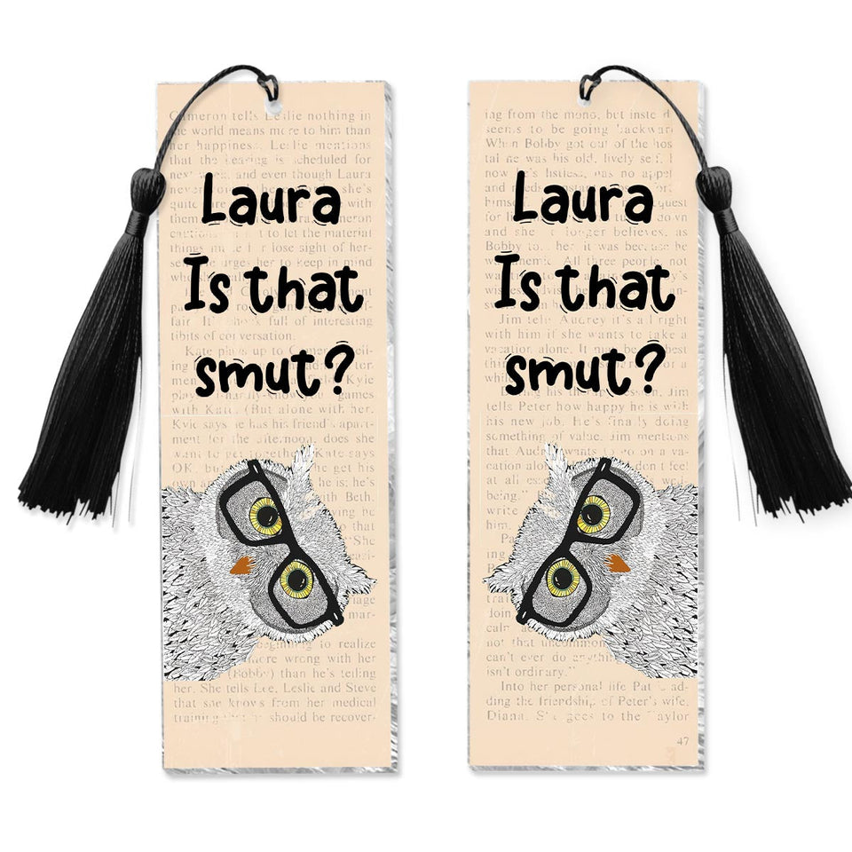 Is That Smut - Personalized Book Bookmark (Printed On Both Sides)