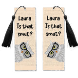 Is That Smut - Personalized Book Bookmark (Printed On Both Sides)