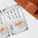 Je te porterai toujours avec moi - Cadeau commémoratif en cas de décès - Carte personnalisée à insérer dans un portefeuille