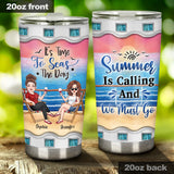 Time To Seas The Day - Personalized Cruising Tumbler