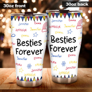 Besties Forever - Gift for friend - Personalized Tumbler