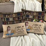 I Have No Shelf Control - Personalized Book Pocket Pillow
