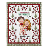 The Only Package I Want For Christmas Is You - Personalized Couple Blanket