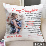 I’ll Always Be With You - Personalized Daughter Throw Pillow