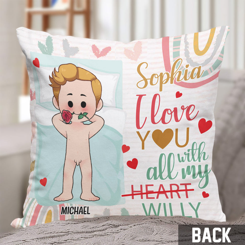I Love You With All My Willy - Personalized Couple Throw Pillow
