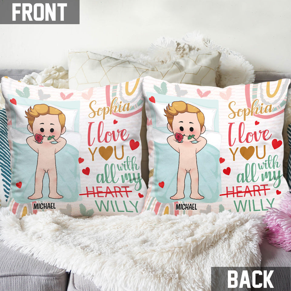 I Love You With All My Willy - Personalized Couple Throw Pillow