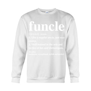 Funcle - Uncle T-shirt And Hoodie
