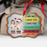 I’m Growing Old With You - gift for husband, wife, boyfriend, girlfriend - Personalized Ornament